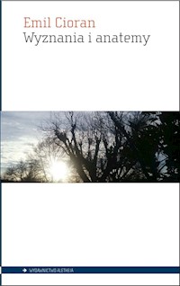 Wyznania i anatemy - Cioran Emil - książka