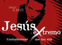 Jesús extremo - Marcos Blanco - ebook