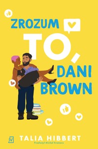 Zrozum to, Dani Brown - Hibbert Talia - ebook + książka
