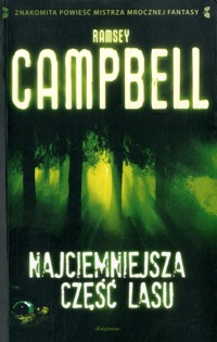 Najciemniejsza część lasu - Ramsey Campbell - ebook