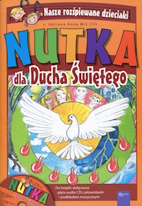 Nutka dla Ducha Świętego - Miś Adriana Anna - książka