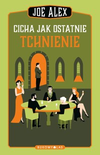 Cicha jak ostatnie tchnienie - Joe Alex, Maciej Słomczyński - ebook + audiobook + książka