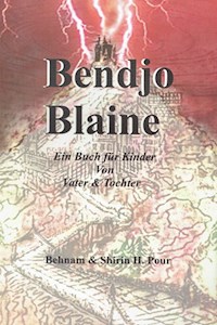 Bendjo Blaine - Behnam B. Parastoo - ebook