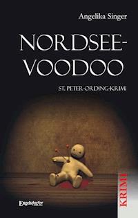 Nordsee-Voodoo. St. Peter-Ording-Krimi - Angelika Singer - ebook