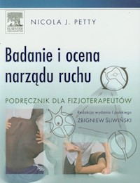 Badanie i ocena narządu ruchu - Petty Nicola J. - książka