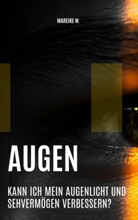 Augen - Mareike W. - ebook