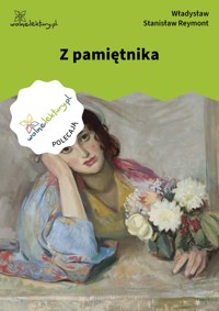 Z pamiętnika - Władysław Stanisław Reymont - ebook