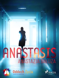 Anastasis - Anastazja Gałuza - ebook + audiobook