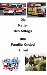Die Retter des Alltags - Alexandra Evers - ebook