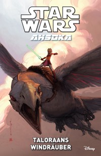 Star Wars: Ahsoka - Band 4: Taloraans Windräuber - Ostrander John - ebook