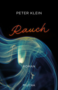 Rauch - Peter Klein - ebook