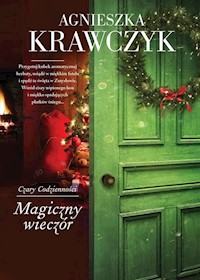 Czary Codzienności Tom 4 Magiczny wieczór - Agnieszka Krawczyk - książka