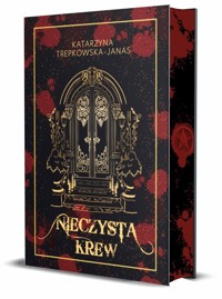 Nieczysta krew (barwione brzegi) - Katarzyna Trepkowska-Janas - książka