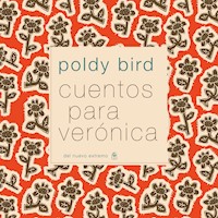 Cuentos para Verónica - Poldy Bird - ebook