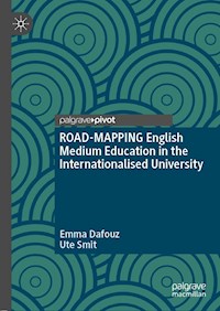 ROAD-MAPPING English Medium Education in the Internationalised University - Emma Dafouz - ebook