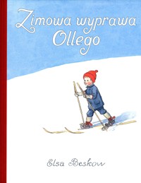 Zimowa wyprawa Ollego - Elsa Beskow - książka