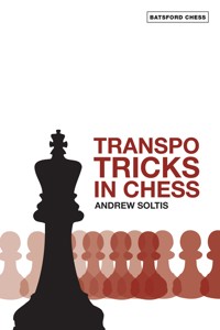 Transpo Tricks in Chess - Soltis Andrew - ebook