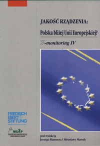 Jakość rządzenia : Polska bliżej Unii Europejskiej? - Hausner Jerzy, Maroda Mirosława - książka