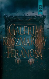 Galeria koszmarów Feranosa - feranos - ebook + audiobook + książka