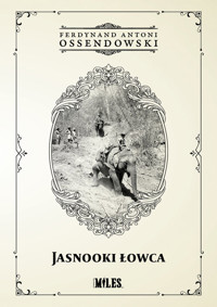 Jasnooki Łowca - Ossendowski Ferdynand Antoni - książka