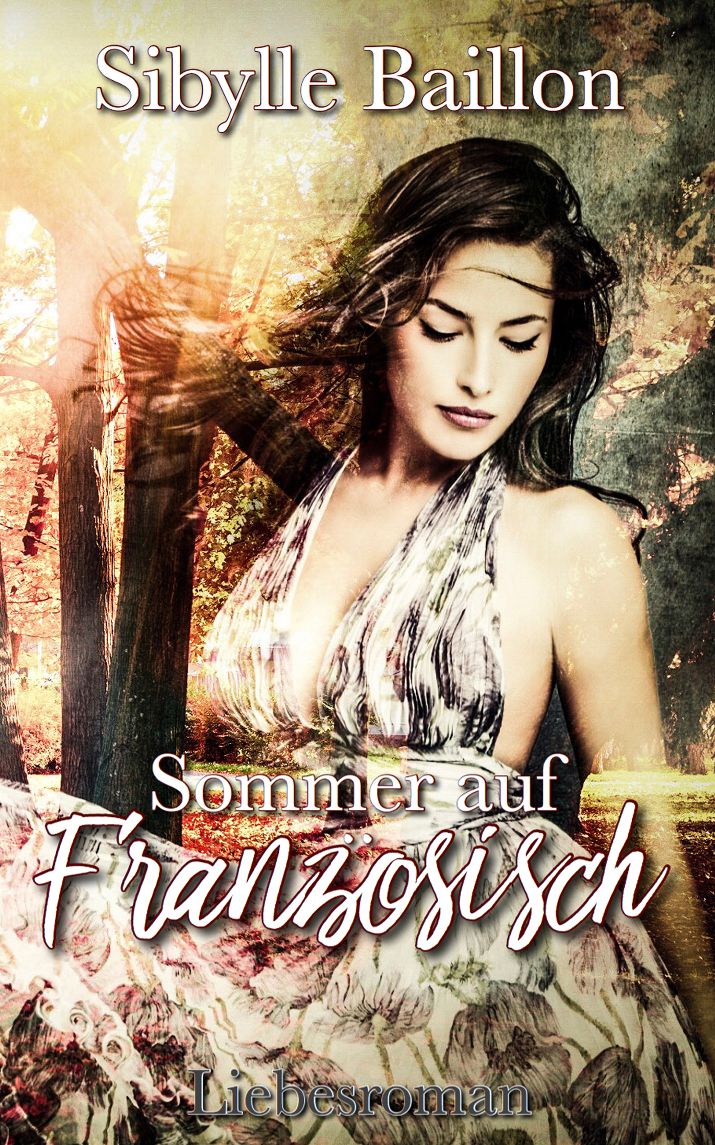 Sommer auf Französisch - Sibylle Baillon - ebook