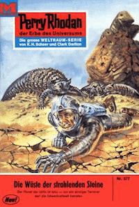 Perry Rhodan 377: Wüste der strahlenden Steine -  william voltz - ebook