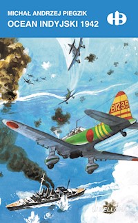 Ocean Indyjski 1942 - Michał Piegzik - ebook + książka