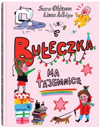 Bułeczka ma tajemnicę - Sara Ohlsson - książka