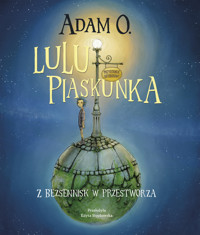 Lulu Piaskunka. Z Bezsennisk w przestworza - Adam O., Edyta Stępkowska (tłum.) - książka
