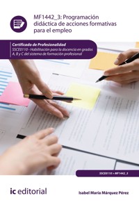 Programación didáctica de acciones formativas para el empleo. SSCE0110 - Isabel María Márquez Pérez - ebook