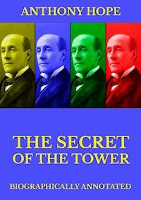 The Secret of the Tower - Anthony Hope - ebook