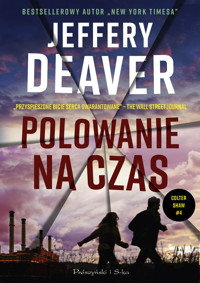 Polowanie na czas. Colter Shaw. Tom 4 - Jeffery Deaver - ebook + audiobook + książka