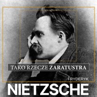 Tako rzecze Zaratustra - Fryderyk Nietzsche - audiobook + książka