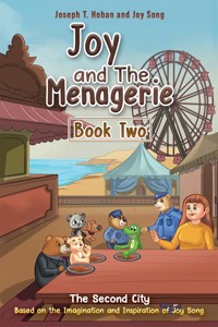 Joy and the Menagerie - Book Two - Joseph T. Hoban - ebook