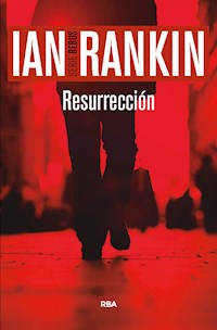 Resurrección - 	Rankin Ian - ebook