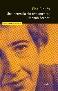 Una herencia sin testamento: Hannah Arendt - Fina Birulés Bertrán - ebook