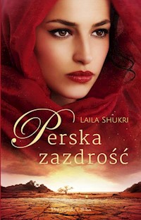 Perska zazdrość - Laila Shukri - ebook + audiobook + książka