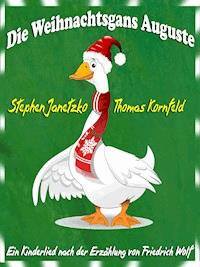 Die Weihnachtsgans Auguste - Stephen Janetzko - ebook