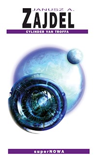 Cylinder van Troffa - Janusz Andrzej Zajdel - ebook