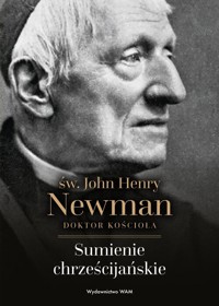 Sumienie chrześcijańskie - Newman John Henry - książka