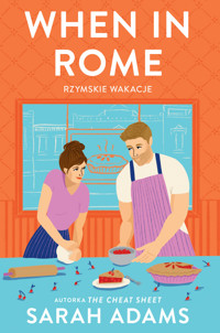 When in Rome. Rzymskie wakacje - Sarah Adams - ebook + audiobook + książka