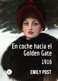 En coche hacia el Golden Gate - Emily Post - ebook