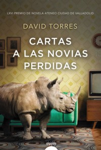 Cartas a las novias perdidas - David Torres - ebook