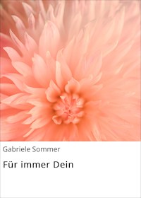 Für immer Dein - Gabriele Sommer - ebook