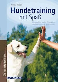 Hundetraining mit Spaß - Nicole Röder - ebook