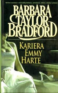 Kariera Emmy Harte - Barbara Taylor Bradford - ebook