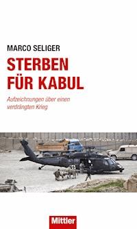 Sterben für Kabul - Marco Seliger - ebook