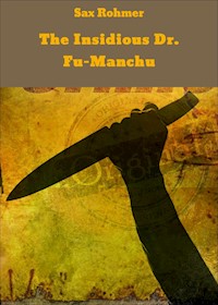 The Insidious Dr. Fu-Manchu - Sax Rohmer - ebook