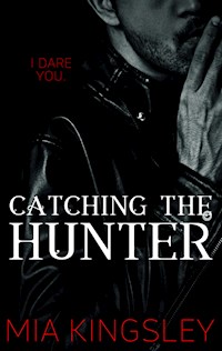 Catching The Hunter - Mia Kingsley - ebook
