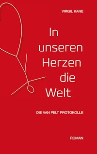 In unseren Herzen die Welt - Virgil Kane - ebook